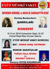 Neveser Kökdeş Ve Muhlis Sabahattin Ezgi Kardeş Bestecilerin Şarkıları Konseri