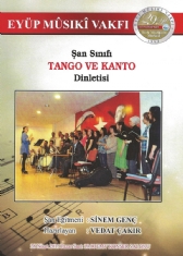 Şan Sınıfı Tango ve Kanto Dinletisi
